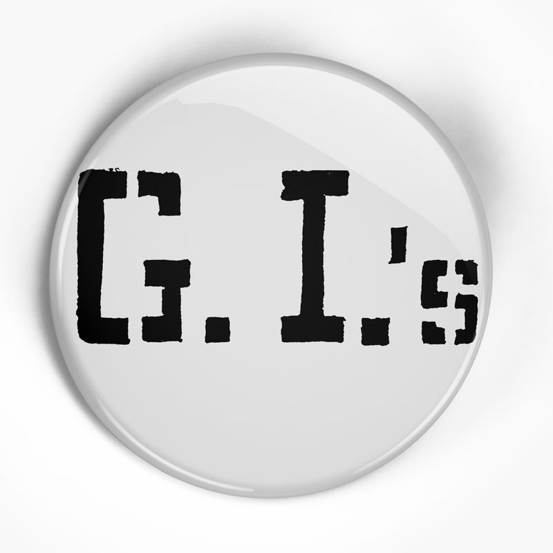 Government Issue "Gis" (1", 1.25", or 2.25") Pin
