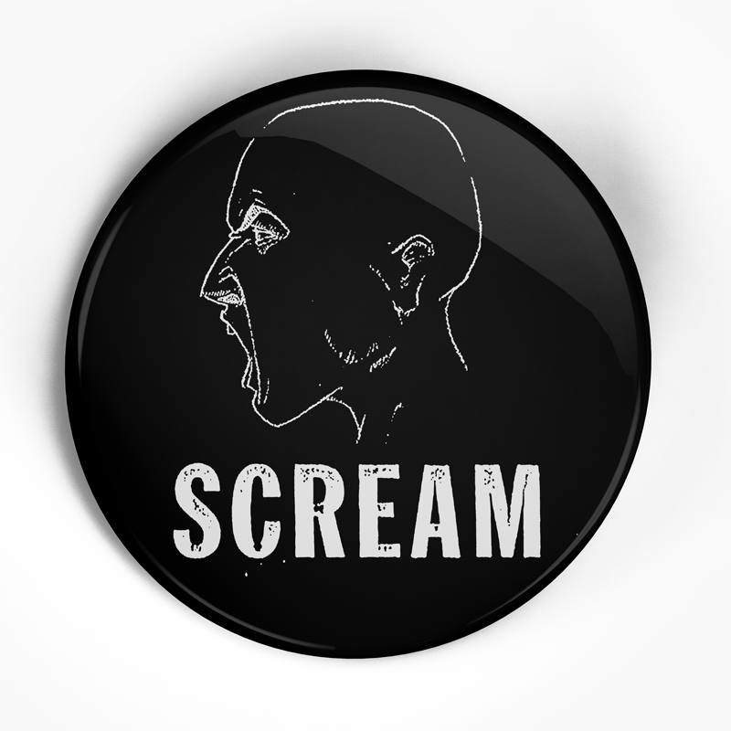 Scream "Still Screaming" (1", 1.25", or 2.25") Pin