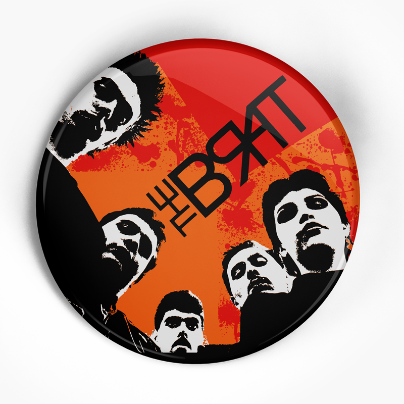 Brat, The "Attitudes" (1", 1.25", or 2.25") Pin