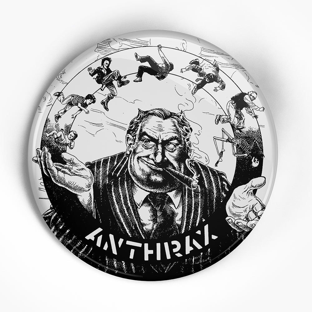 Anthrax "Capitalism" (1", 1.25", or 2.25") Pin