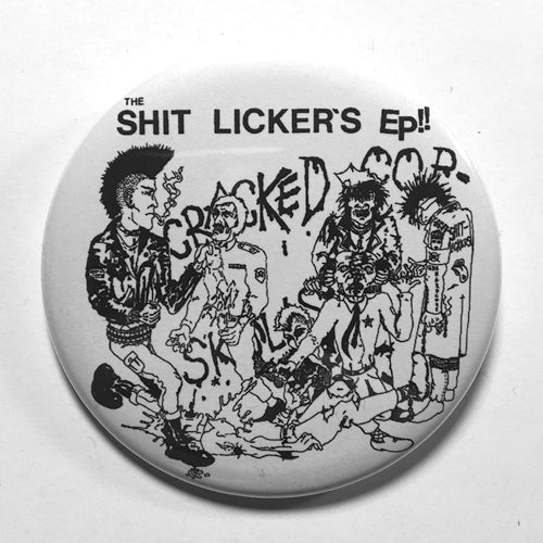 Shitlickers "Cracked Cop Skulls" (1", 1.25", or 2.25") Pin