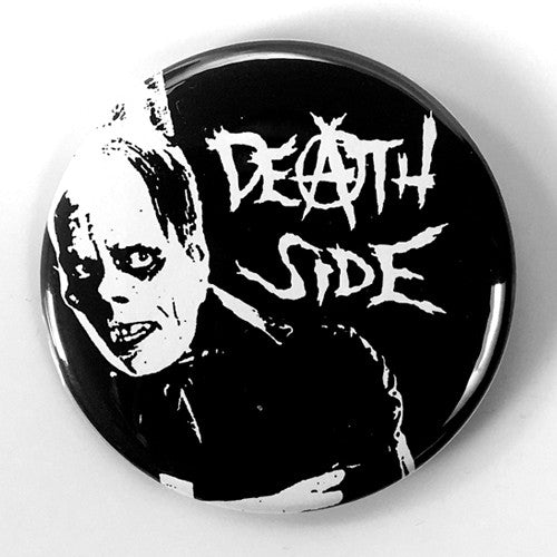 Death Side "Satisfy the Instinct" (1", 1.25", or 2.25" Pin)