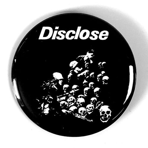 Disclose "Nightmare or Reality" (1", 1.25", or 2.25" Pin)