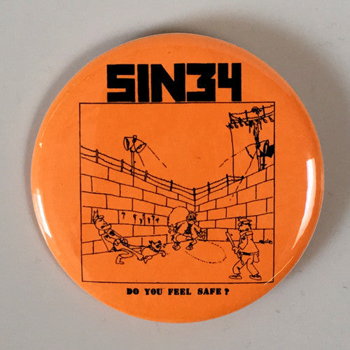 Sin 34 "Do You Feel Safe" (1", 1.25", or 2.25"" Pin)