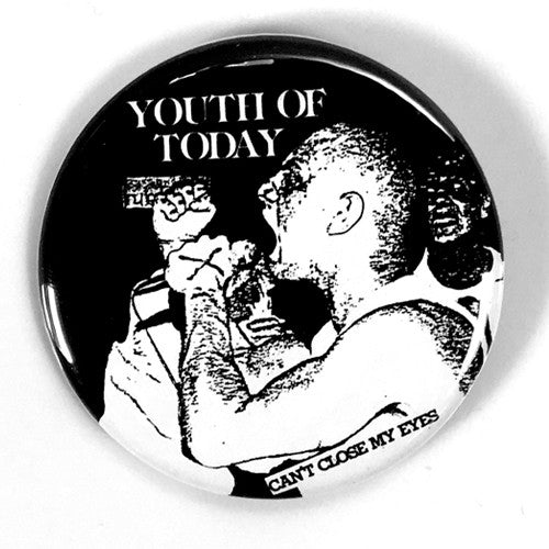 Youth of Today "Can't Close My Eyes" (1", 1.25", or 2.25") Pin