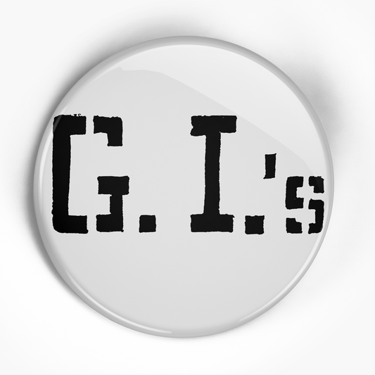 Government Issue "Gis" (1", 1.25", or 2.25") Pin