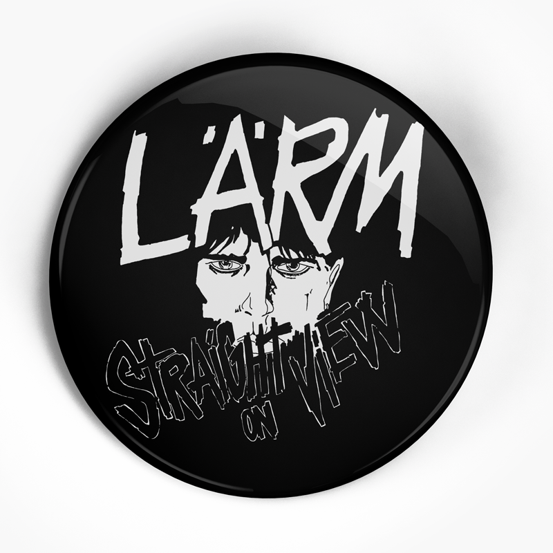 Larm "Straight On View" (1", 1.25", or 2.25") Pin