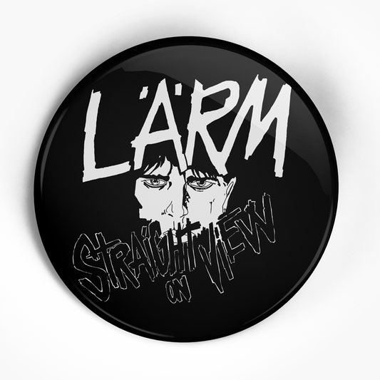 Larm "Straight On View" (1", 1.25", or 2.25") Pin
