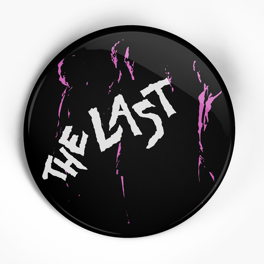 Last, The "LA Explosion" (1", 1.25", or 2.25") Pin