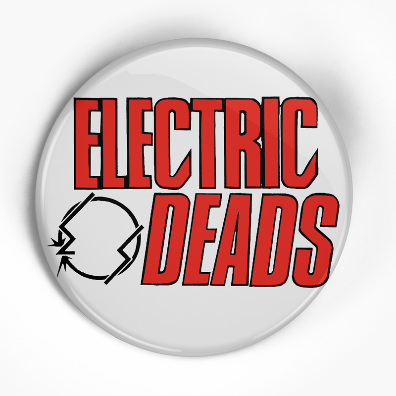 Electric Deads "Anti-Sex Logo" (1", 1.25", or 2.25") Pin