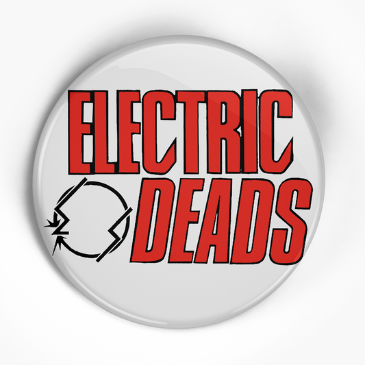 Electric Deads "Anti-Sex Logo" (1", 1.25", or 2.25") Pin