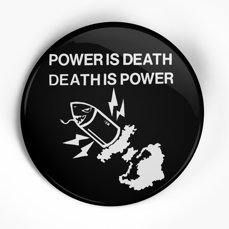 LIP CREAM "Power is Death" (1", 1.25", or 2.25") Pin