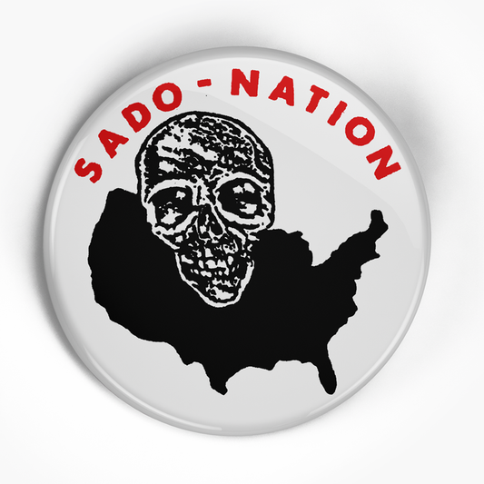 Sado-Nation "Logo" (1", 1.25", or 2.25") Pin
