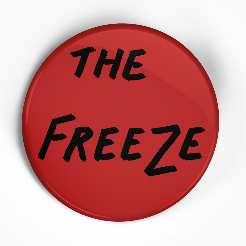 Freeze, The  "I Hate Tourists" (1", 1.25", or 2.25") Pin