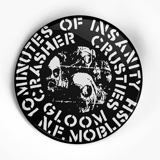 Gloom "10 Minutes" (1", 1.25", or 2.25") Pin