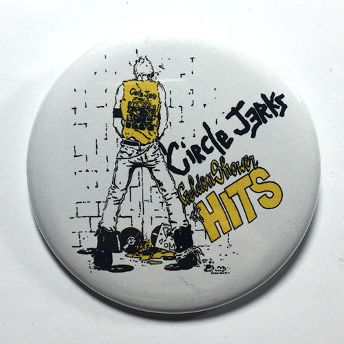 Circle Jerks "Golden Shower of Hits" (1", 1.25", or 2.25") Pin