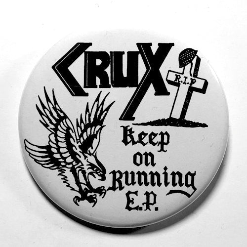 Crux "Keep on Running" (1", 1.25", or 2.25") Pin