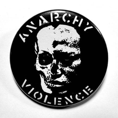Gism "Anarchy Violence" (1", 1.25", or 2.25") Pin