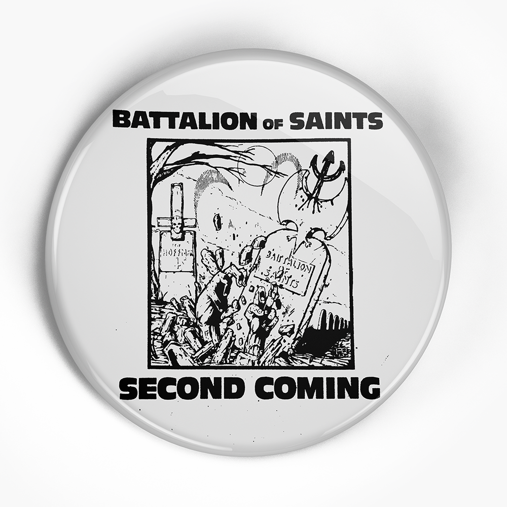 Battalion of Saints "Second Coming Ad" (1", 1.25", or 2.25") Pin