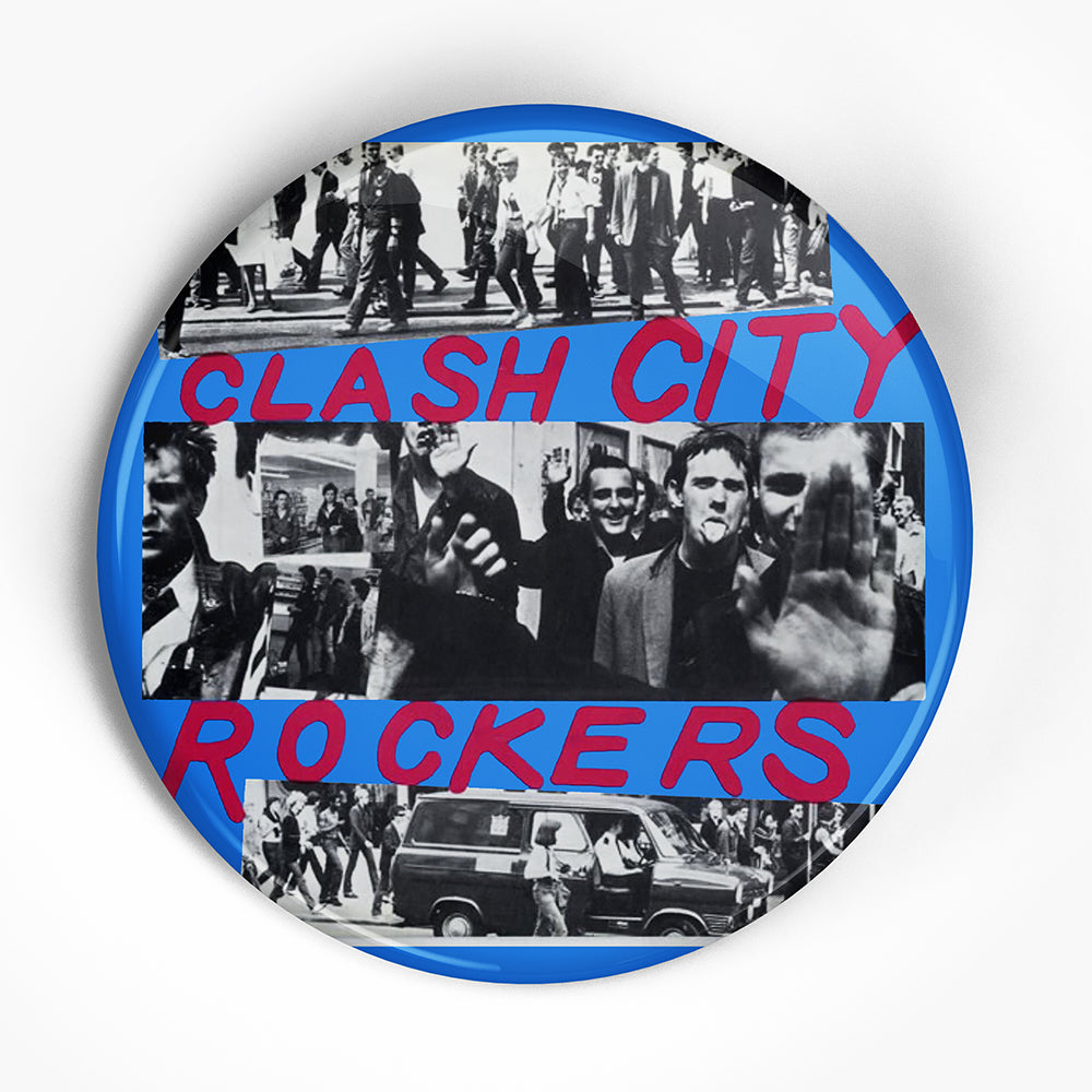 Clash "Clash City Rockers" (1", 1.25", or 2.25") Pin