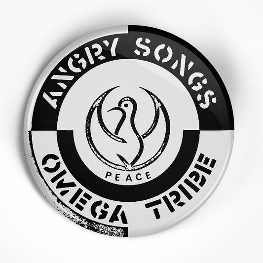 Omega Tribe "Angry Songs 2" (1", 1.25", or 2.25") Pin