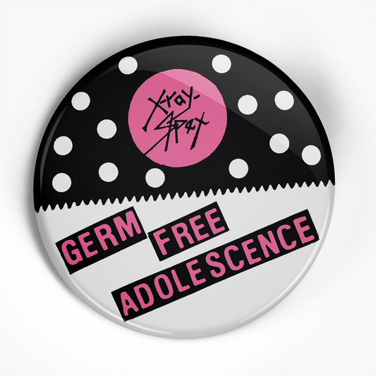 X-Ray Spex "Germ Free Adolescence" (1", 1.25", or 2.25") Pin