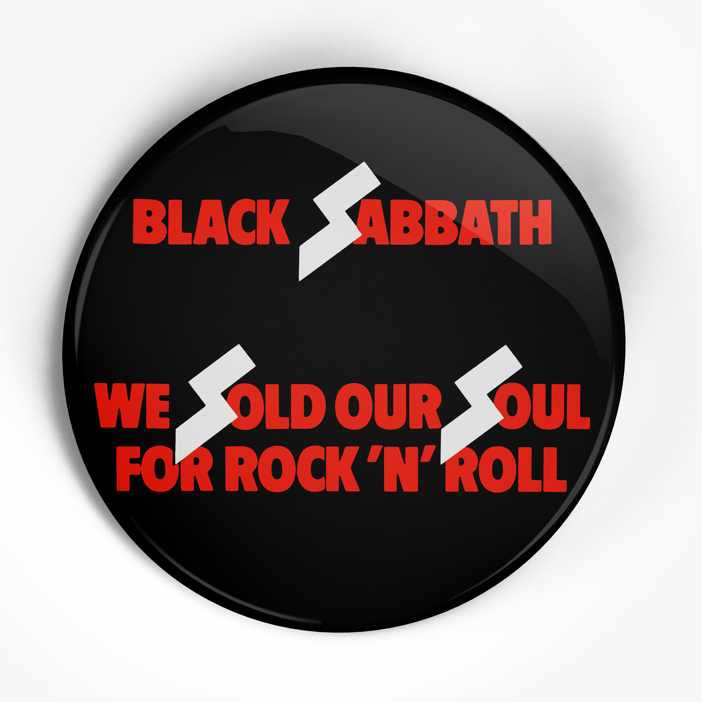 Black Sabbath "We Sold Our Soul" (1", 1.25", or 2.25") Pin