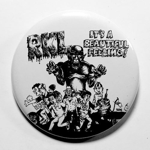 RKL "It's a Beautiful Thing" (1", 1.25", or 2.25") Pin