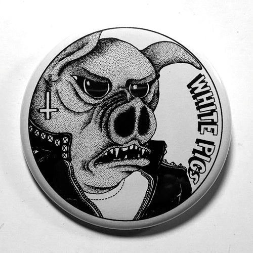 White Pigs "EP" (1", 1.25", or 2.25") Pin